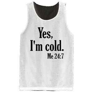 Yes I’m Cold Me 24:7 Mesh Reversible Basketball Jersey Tank