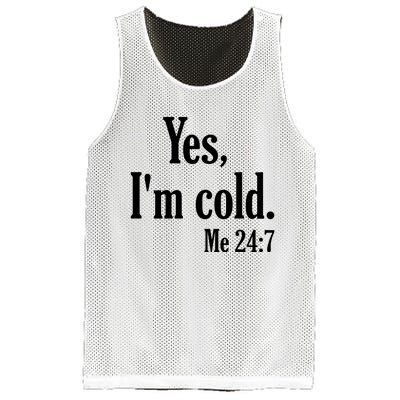 Yes I’m Cold Me 24:7 Mesh Reversible Basketball Jersey Tank