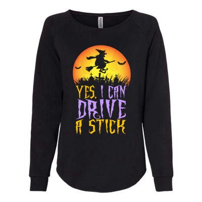 Yes I Can Drive A Stick Witch Funny Halloween Womens California Wash Sweatshirt