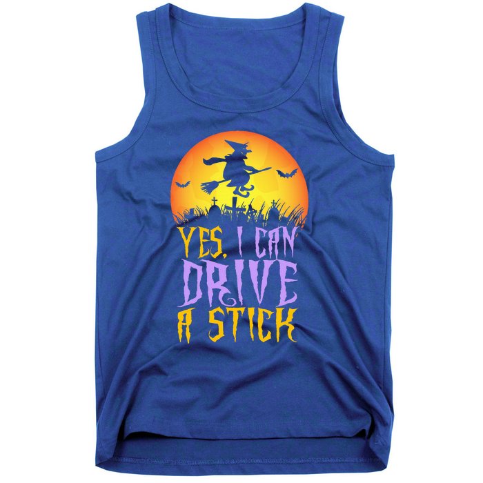 Yes I Can Drive A Stick Witch Funny Halloween Tank Top