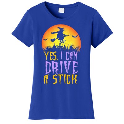 Yes I Can Drive A Stick Witch Funny Halloween Women's T-Shirt