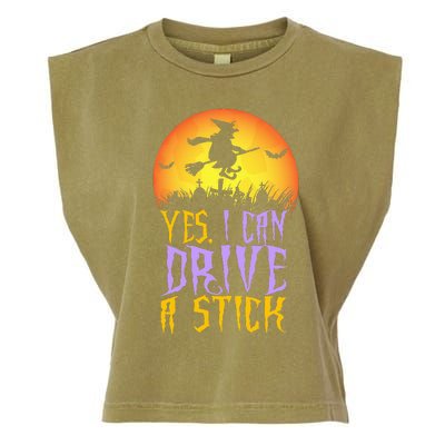 Yes I Can Drive A Stick Witch Funny Halloween Garment-Dyed Women's Muscle Tee