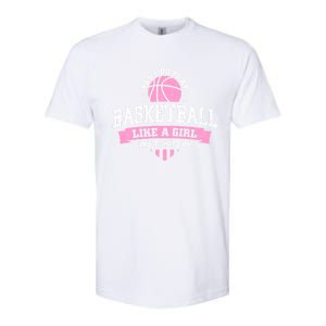 Yes I Do Play Basketball Like A Try To Keep Up Gift Softstyle CVC T-Shirt