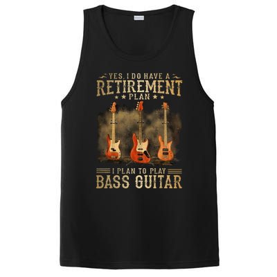 Yes I Do Have A Retirement Plan I Plan To Play Bass Guitar PosiCharge Competitor Tank