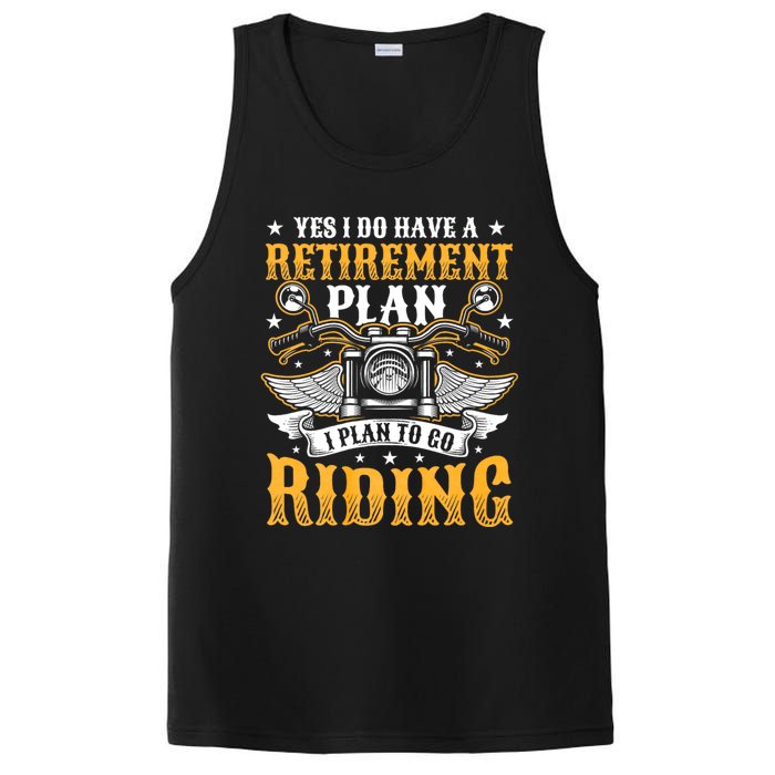 Yes I Do Have A Retirement Plan I Plan To Go Riding Funny Biker PosiCharge Competitor Tank