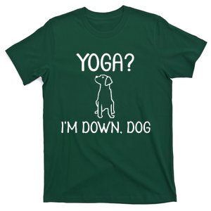 Yoga Im Down Dog T-Shirt