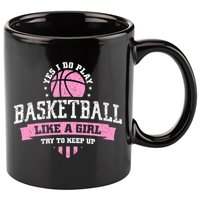 Yes I Do Play Basketball Like A Girl Try To Keep Up Great Gift 11oz C Handle Ceramic Mug