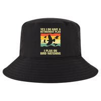 Yes I Do Have A Retirement Plan I Plan On Bird Watching Cool Comfort Performance Bucket Hat