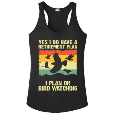 Yes I Do Have A Retirement Plan I Plan On Bird Watching Ladies PosiCharge Competitor Racerback Tank