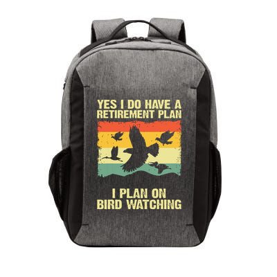 Yes I Do Have A Retirement Plan I Plan On Bird Watching Vector Backpack
