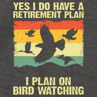 Yes I Do Have A Retirement Plan I Plan On Bird Watching Vector Backpack