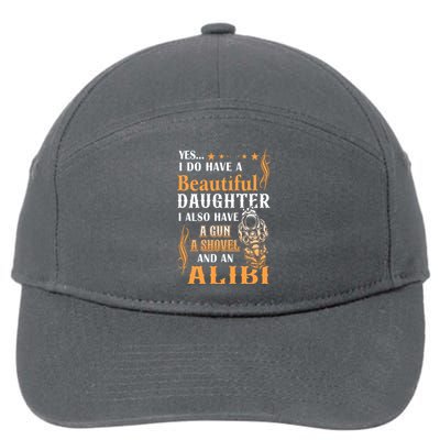 Yes I Do Have A Beautiful Daughter Gun Shovel Alibi Vintage 7-Panel Snapback Hat