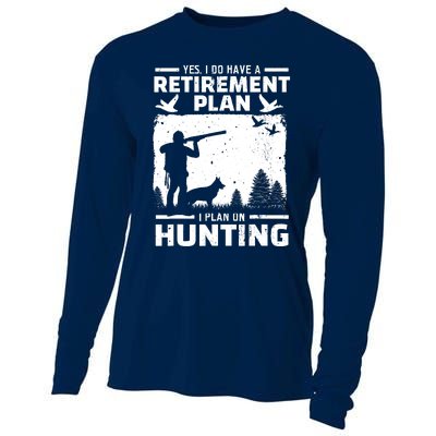 Yes I Do Have A Retirement Plan Bird Hunting Duck Dove Hunt Cooling Performance Long Sleeve Crew