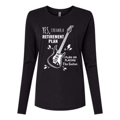 Yes I Do Have A Retiret Plan Playing Guitar Gift Womens Cotton Relaxed Long Sleeve T-Shirt