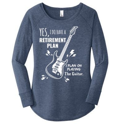 Yes I Do Have A Retiret Plan Playing Guitar Gift Women's Perfect Tri Tunic Long Sleeve Shirt