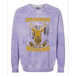 Yes I Do Have A Retirement Plan Deer Hunting Hunter Gift Colorblast Crewneck Sweatshirt