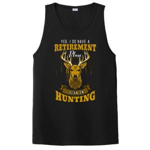 Yes I Do Have A Retirement Plan Deer Hunting Hunter Gift PosiCharge Competitor Tank