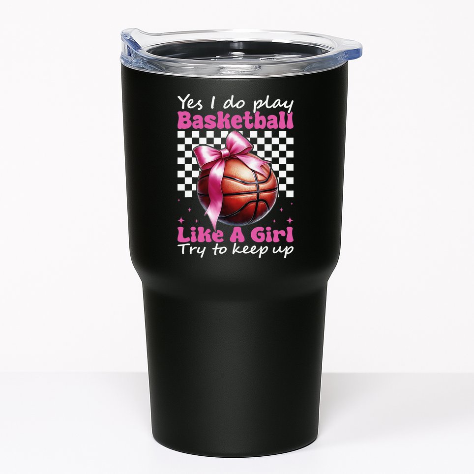 Yes I Do Play Basketball Like A Girl Mom Coquette Bow Tumbler