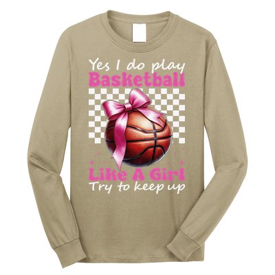Yes I Do Play Basketball Like A Girl Mom Coquette Bow Long Sleeve Shirt