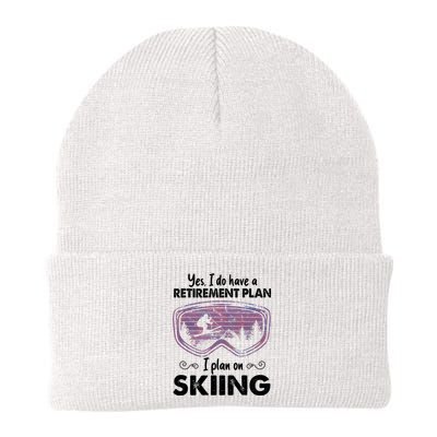 Yes I Do Have A Retirement Plan Skiing Knit Cap Winter Beanie