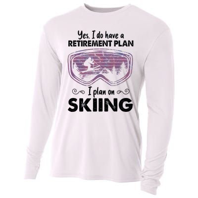 Yes I Do Have A Retirement Plan Skiing Cooling Performance Long Sleeve Crew