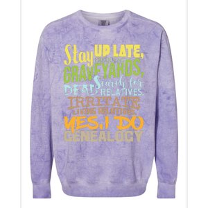 Yes I Do Genealogy Genealogist Ancestry Family Historian Colorblast Crewneck Sweatshirt