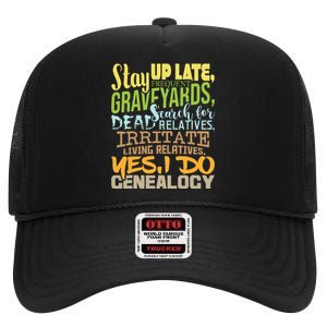 Yes I Do Genealogy Genealogist Ancestry Family Historian High Crown Mesh Back Trucker Hat