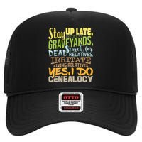 Yes I Do Genealogy Genealogist Ancestry Family Historian High Crown Mesh Back Trucker Hat