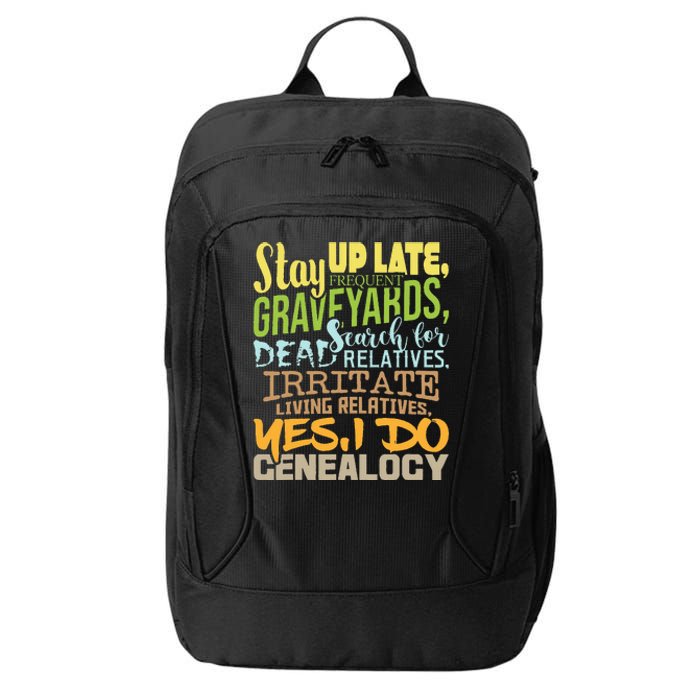 Yes I Do Genealogy Genealogist Ancestry Family Historian City Backpack