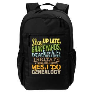 Yes I Do Genealogy Genealogist Ancestry Family Historian Daily Commute Backpack