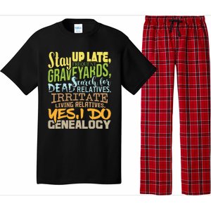 Yes I Do Genealogy Genealogist Ancestry Family Historian Pajama Set