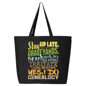 Yes I Do Genealogy Genealogist Ancestry Family Historian 25L Jumbo Tote