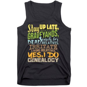 Yes I Do Genealogy Genealogist Ancestry Family Historian Tank Top