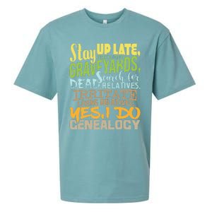 Yes I Do Genealogy Genealogist Ancestry Family Historian Sueded Cloud Jersey T-Shirt