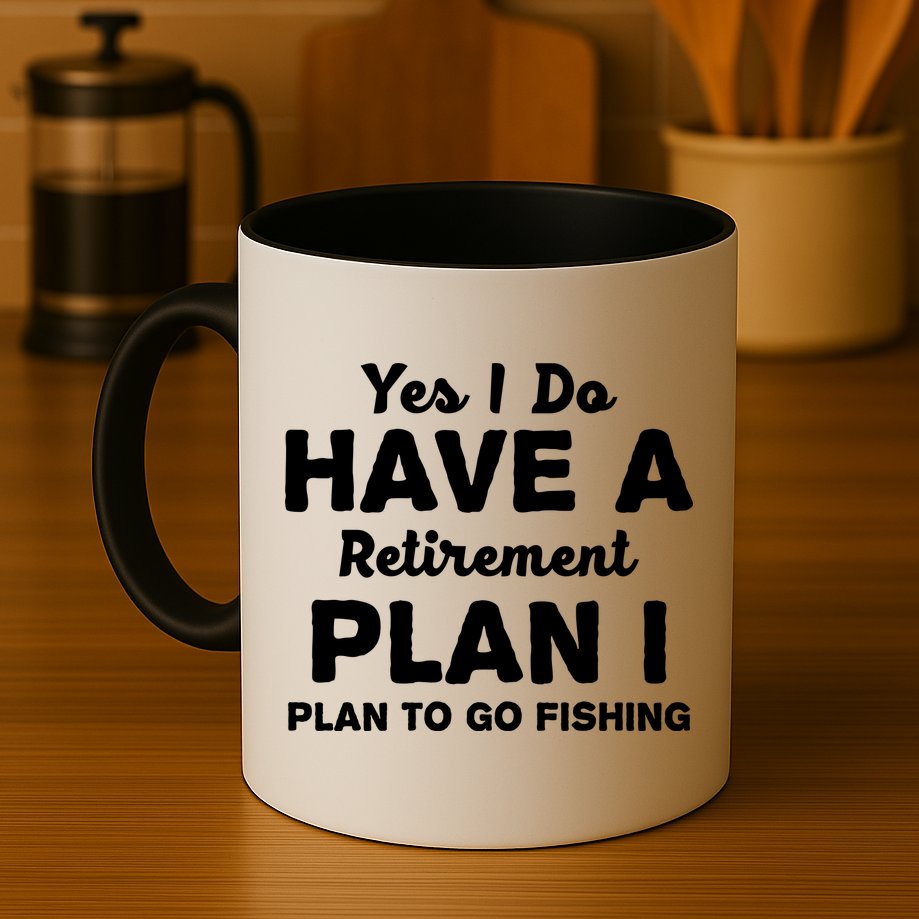 Yes I Do Have A Retirement Plan To Go Fishing Funny Mug