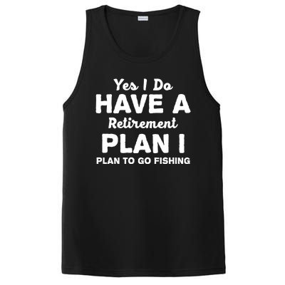 Yes I Do Have A Retirement Plan To Go Fishing Funny PosiCharge Competitor Tank