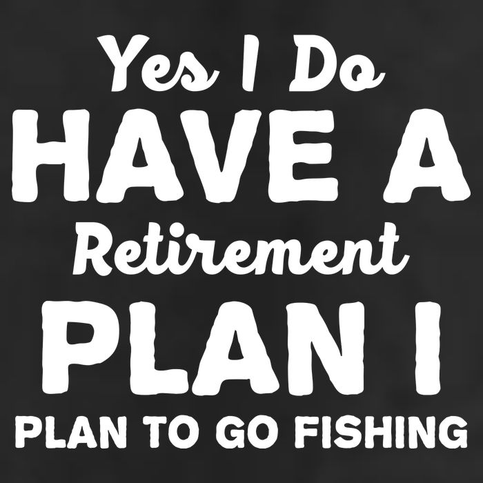 Yes I Do Have A Retirement Plan To Go Fishing Funny Golf Towel