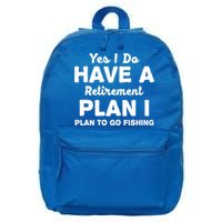 Yes I Do Have A Retirement Plan To Go Fishing Funny 16 in Basic Backpack