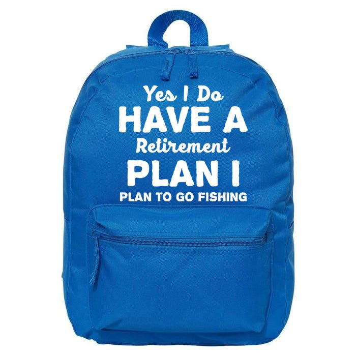Yes I Do Have A Retirement Plan To Go Fishing Funny 16 in Basic Backpack