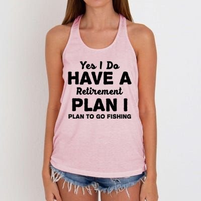 Yes I Do Have A Retirement Plan To Go Fishing Funny Women's Knotted Racerback Tank