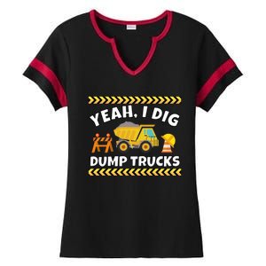 Yeah I Dig Dump Trucks Funny Bulldozer Excavator Tractor Gift Ladies Halftime Notch Neck Tee