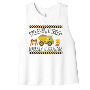 Yeah I Dig Dump Trucks Funny Bulldozer Excavator Tractor Gift Women's Racerback Cropped Tank