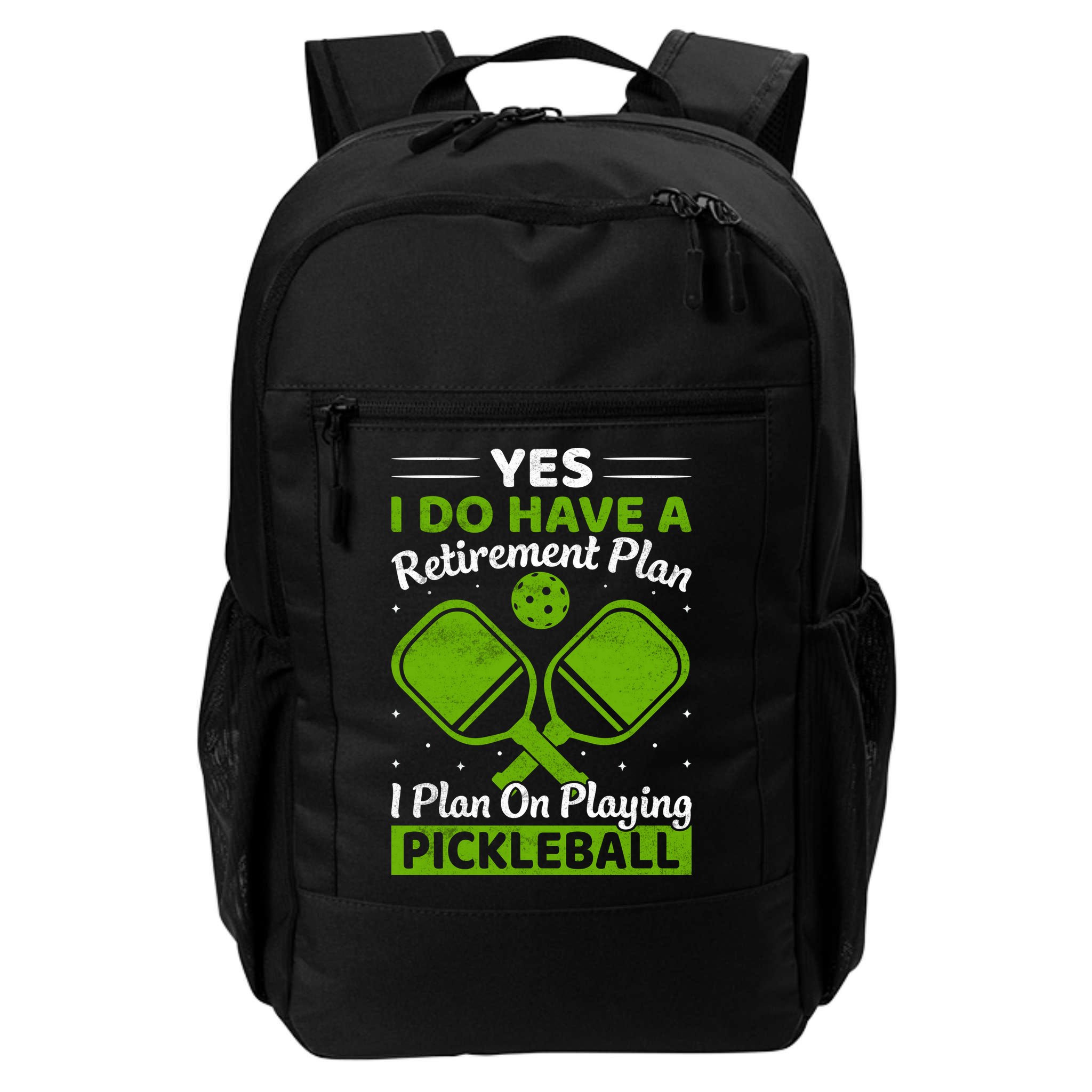 Yes I Do Have A Retirement Plan Pickleball Paddle Backpack