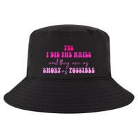Yes I Did The Nails And They Are As Short As Possible Quote Cool Comfort Performance Bucket Hat