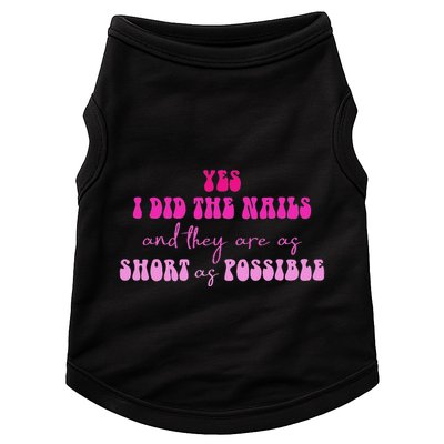 Yes I Did The Nails And They Are As Short As Possible Quote Doggie Tank