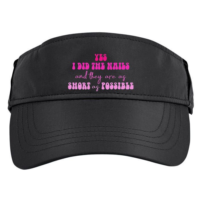 Yes I Did The Nails And They Are As Short As Possible Quote Adult Drive Performance Visor
