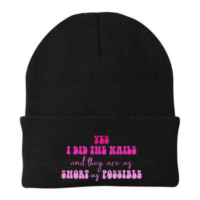 Yes I Did The Nails And They Are As Short As Possible Quote Beanie