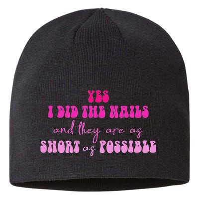 Yes I Did The Nails And They Are As Short As Possible Quote Sustainable Beanie