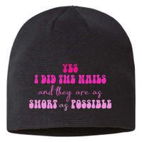 Yes I Did The Nails And They Are As Short As Possible Quote Sustainable Beanie