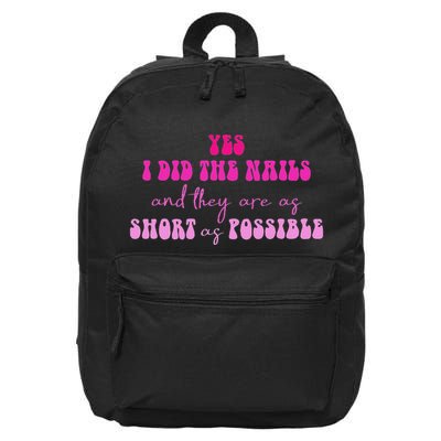 Yes I Did The Nails And They Are As Short As Possible Quote 16 in Basic Backpack